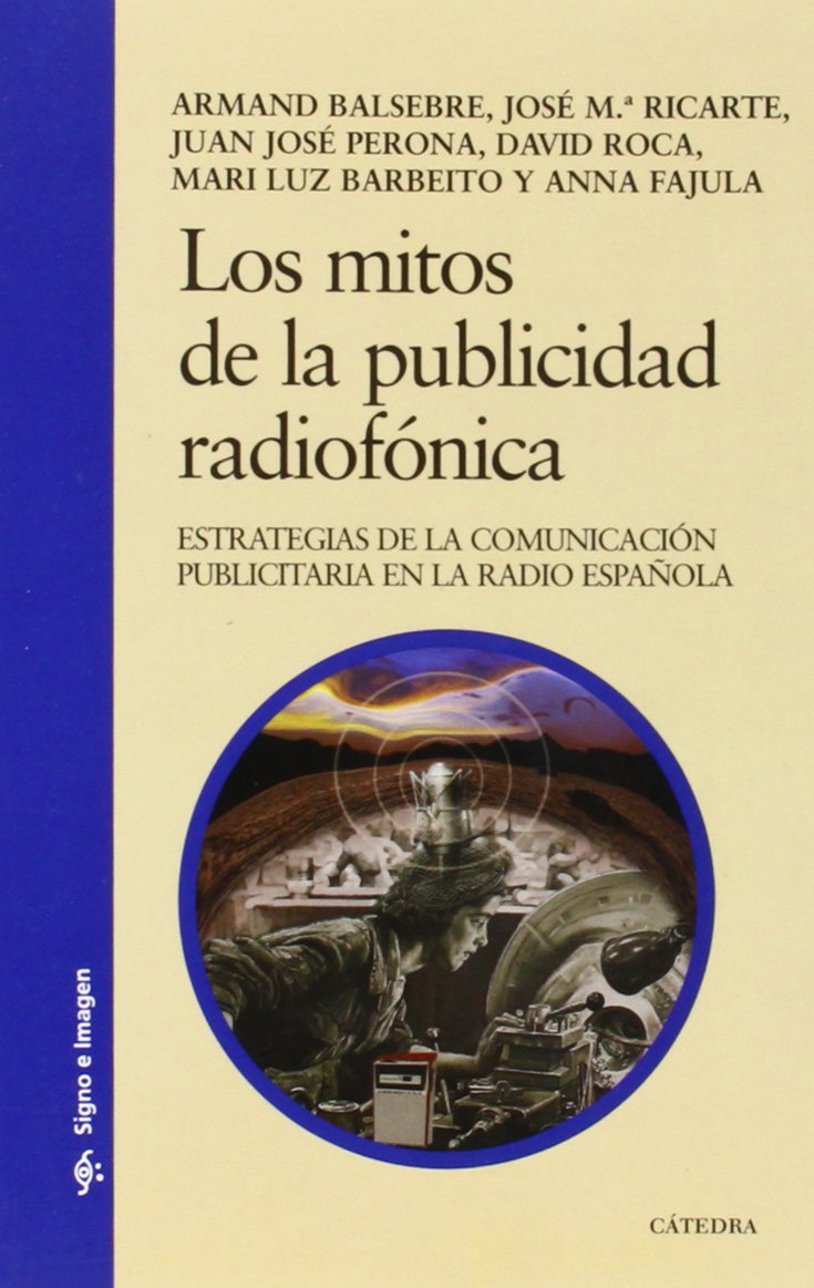 Los mitos de la publicidad radiofónica (Paperback)