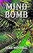 Mind Bomb Book one of The Tyro Series.(Fourth revised edition.)