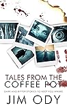 Book cover for Tales From The Coffee Pot