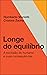 Longe do equilíbrio: A exclusão do humano e suas consequências (Portuguese Edition)