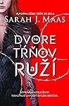 Na dvore z tŕňov a ruží by Sarah J. Maas