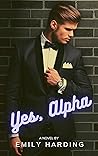 Yes, Alpha (Dominant Series Book 2)