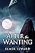 After the Wanting