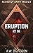 Eruption: Act One (Relics of Dawn: A Time-Bending Sci-Fi Saga Book 1)