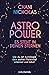 Astro-Power - Es steht in deinen Sternen by Chani Nicholas