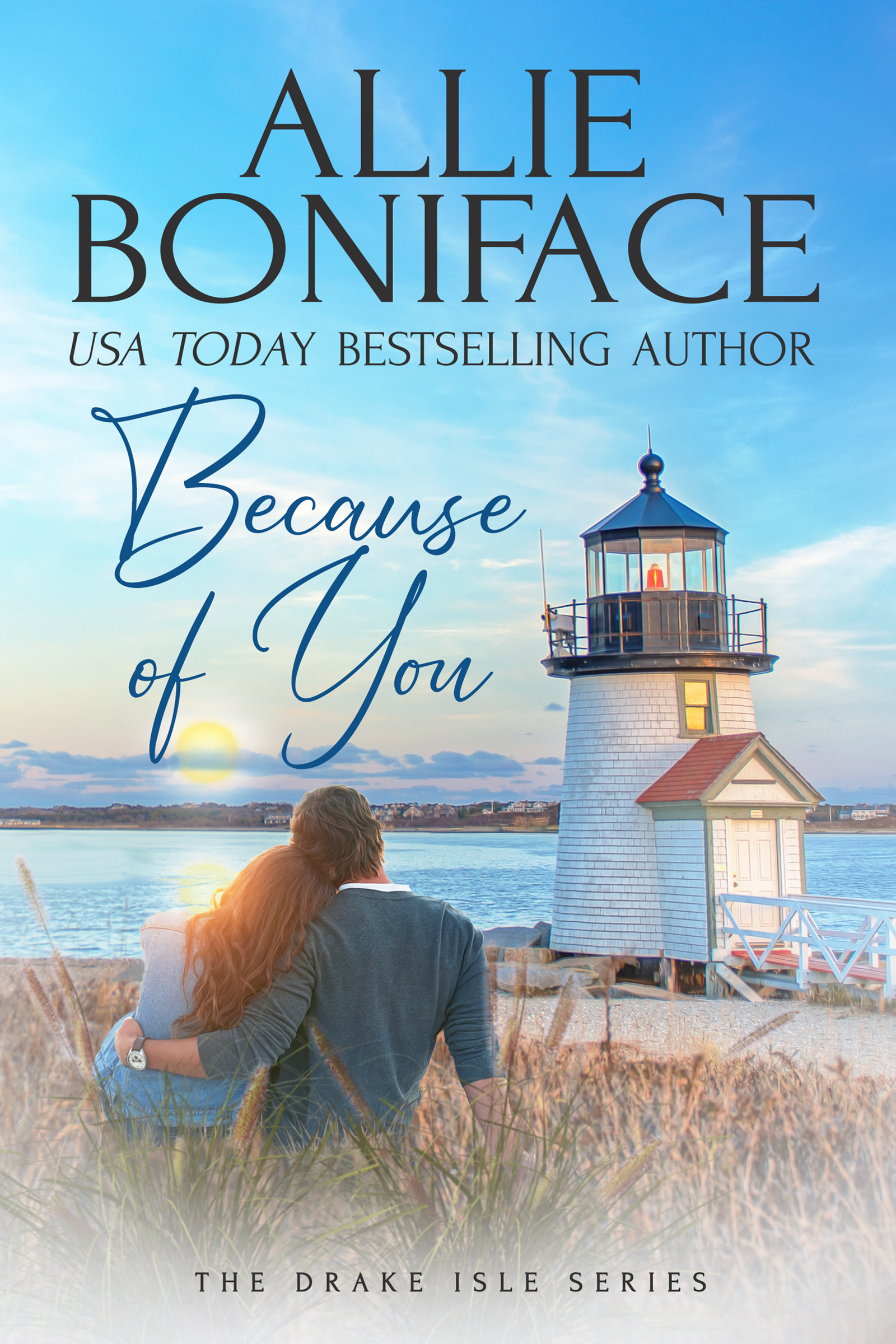 Read Because of You (Drake Isle #1)