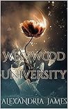 Westwood University (Westwood Chronicles Book 1)