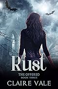 Rust (The Offered, #3)
