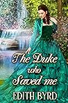 The Duke who Saved me