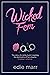 Wicked Fem (Kiss Me Quick, #1)
