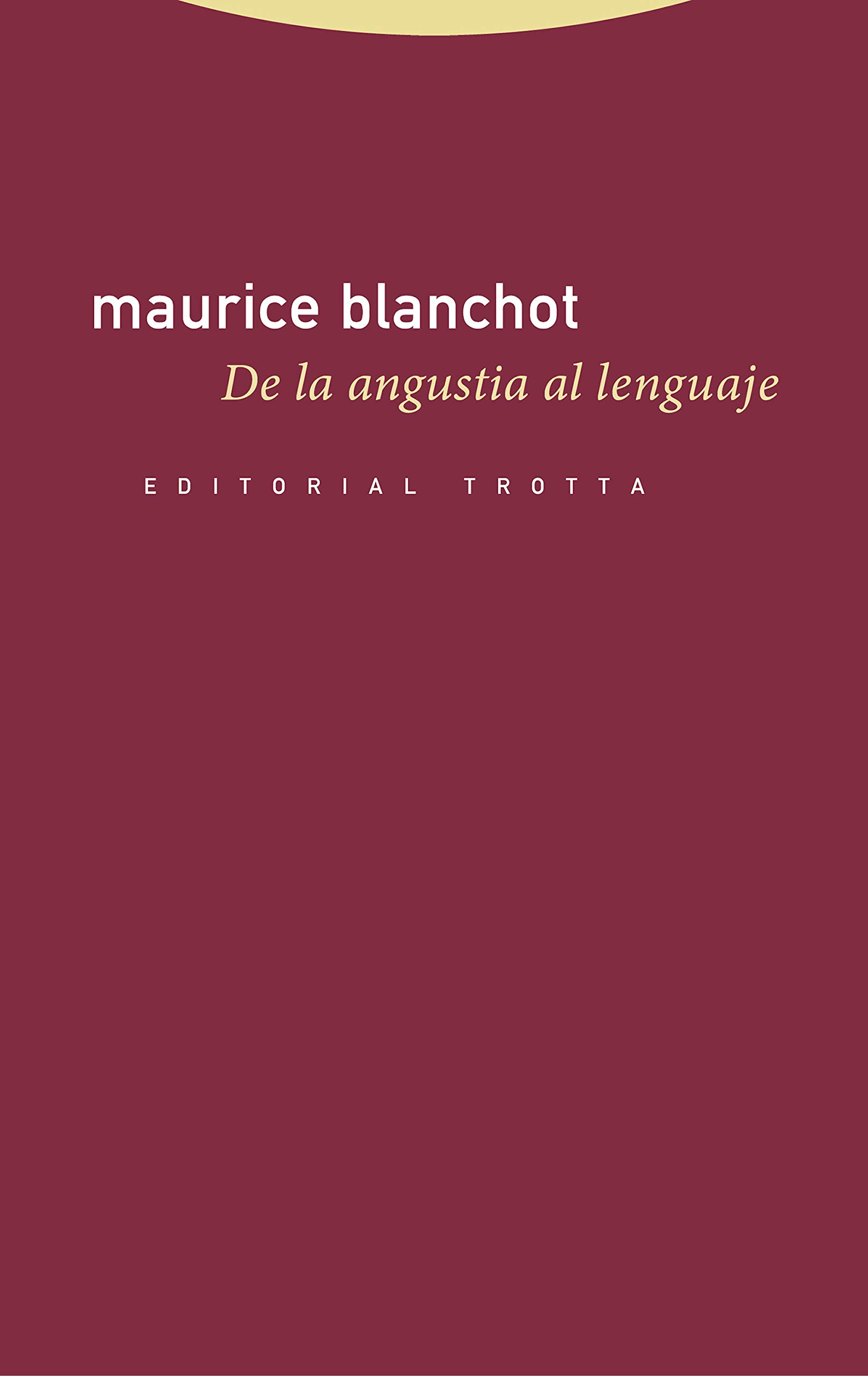 De la angustia al lenguaje (La Dicha de Enmudecer) (Spanish Edition)