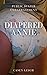 Diapered Annie: A Public Diaper Embarrassment DDLG ABDL Age Play