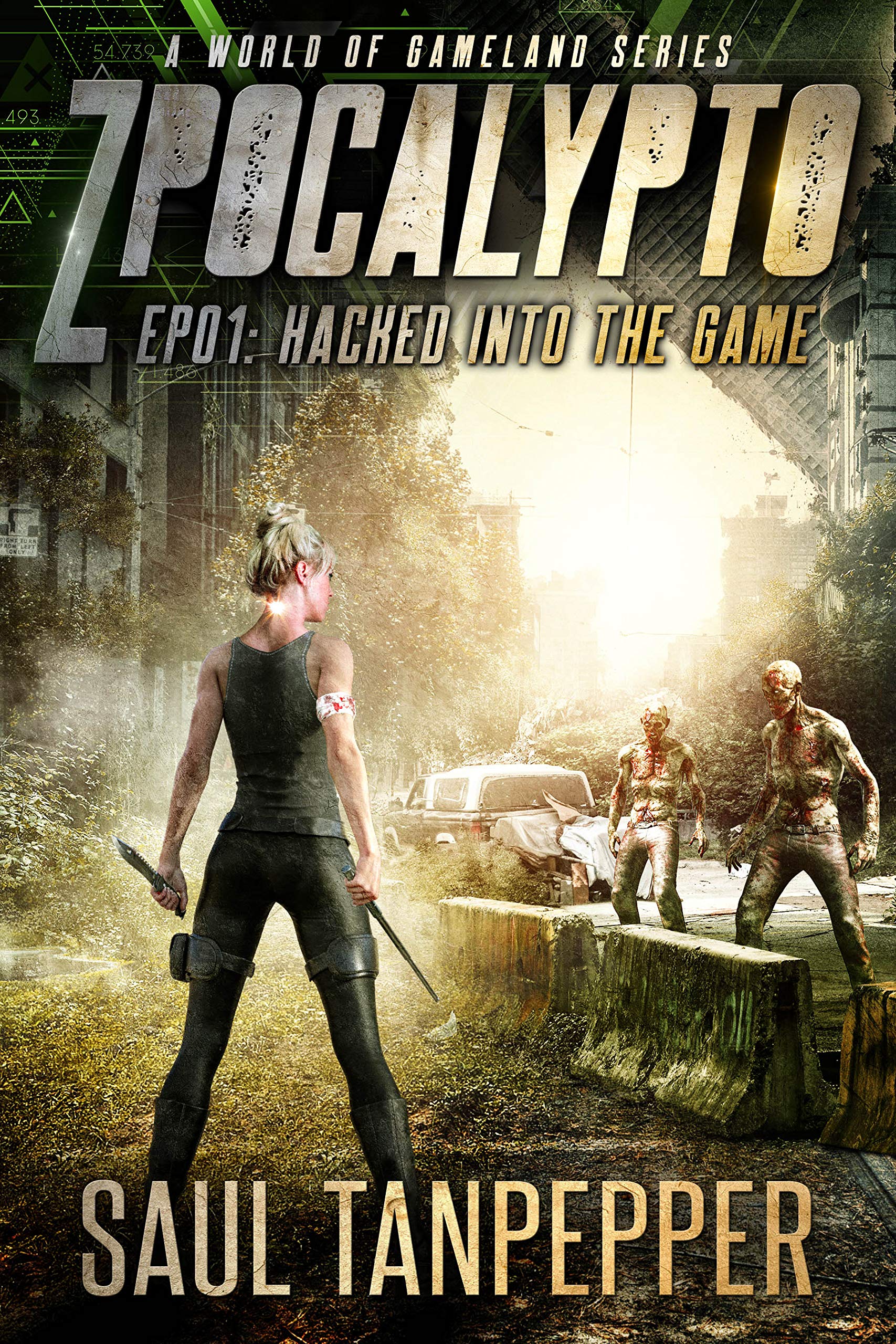Hacked Into The Game: A Zombie Apocalypse Thriller from the World of Gameland (Zpocalypto: A World of GAMELAND series Book 1)