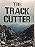 The Track Cutter