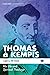 Thomas à Kempis by Greg Peters