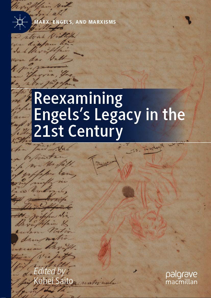 Reexamining Engels’s Legacy in the 21st Century (Marx, Engels, and Marxisms)