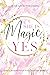She is Magic, YES: Women Sh...