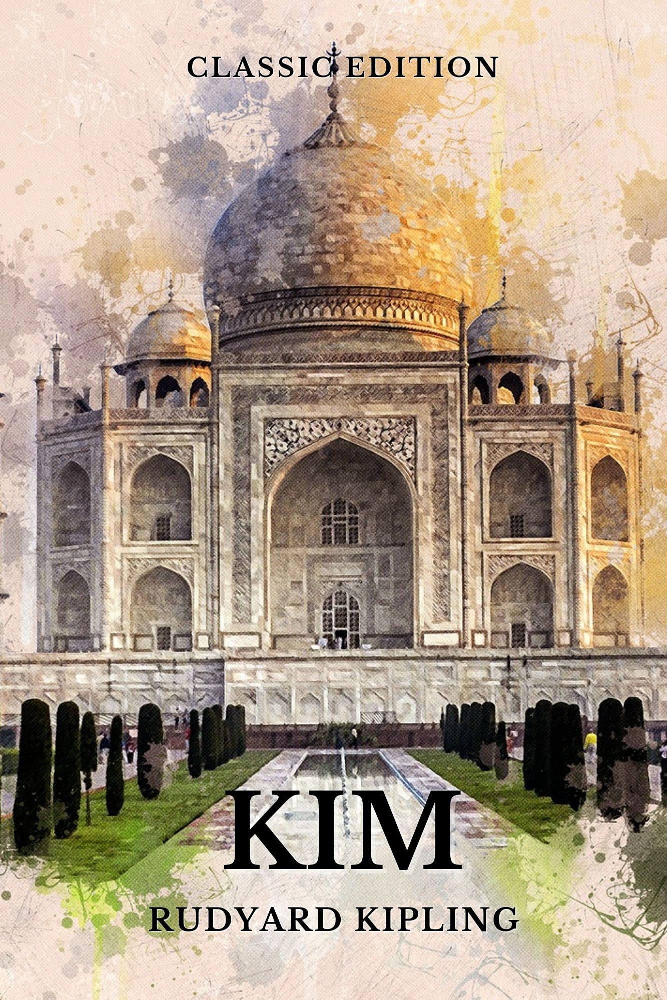 Kim by Rudyard Kipling: With Original Illustrations