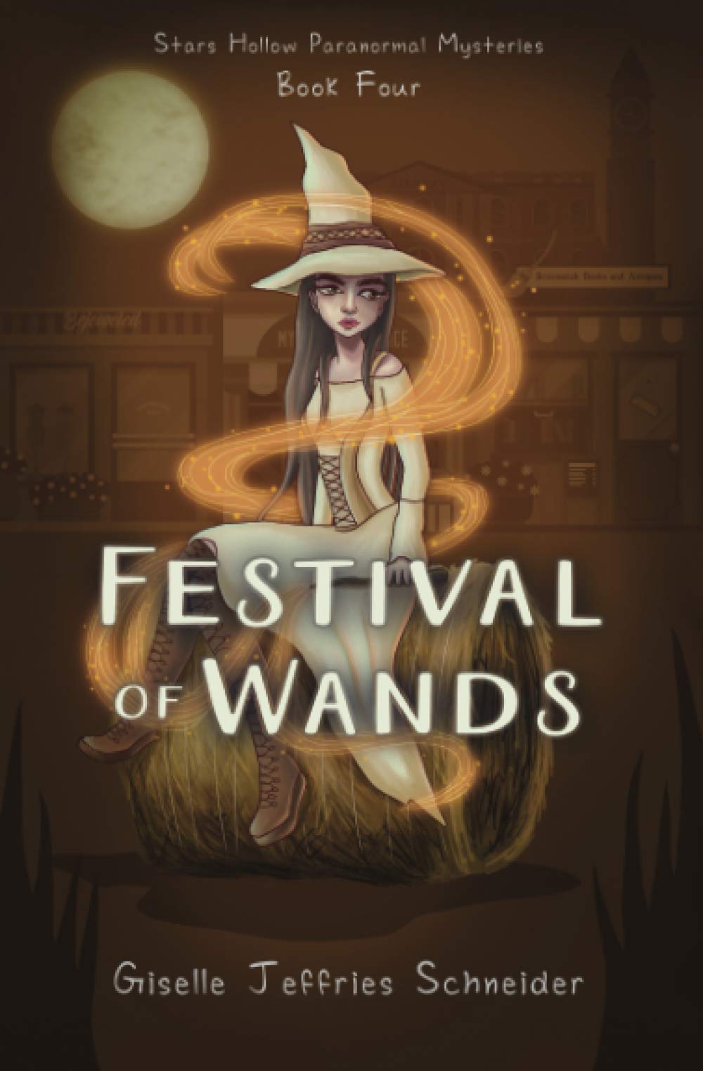 Festival of Wands (Stars Hollow Paranormal Mysteries, #4)