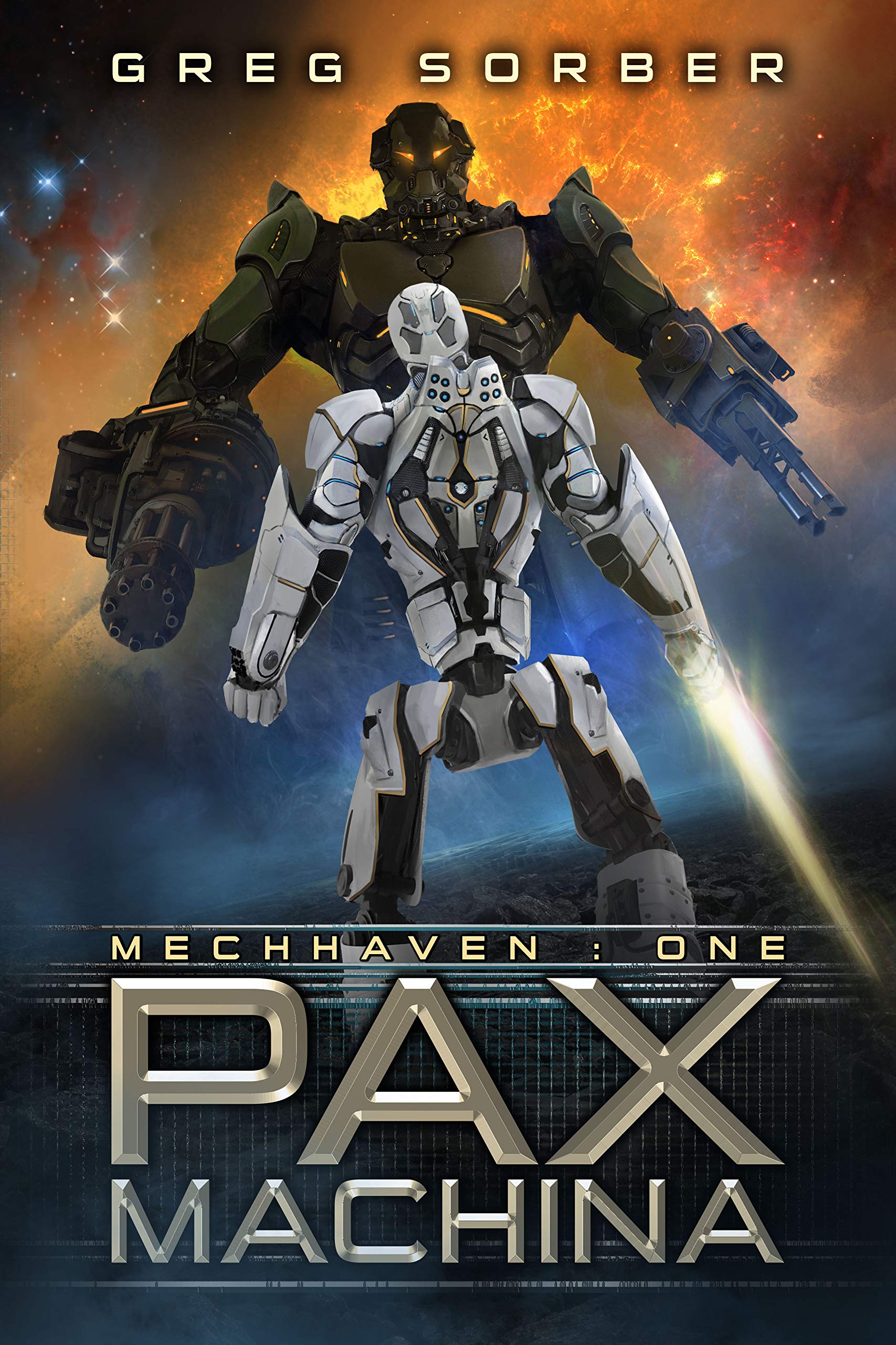 Pax Machina : First Book In A Complete Five-Book Space Opera Saga (Mechhaven 1)
