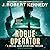 Rogue Operator (Dylan Kane, #1)