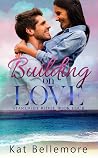 Building on Love (Starlight Ridge #4) Building on Love (Starlight Ridge #4)