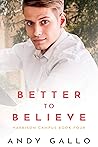 Better to Believe