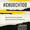 #ChurchToo: How P...