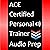 ACE Certified Personal Trainer Audio Prep by CPT Exam Prep Team