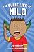 The Funny Life of Milo
