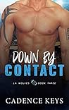 Down by Contact
