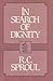 In Search Of Dignity
