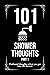 101 Showerthoughts Part 1 by Brooke Robins