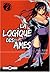 La Logique des âmes, Tome 2