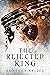 The Rejected King (Desolation, #1)