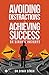 Avoiding Distractions and A...