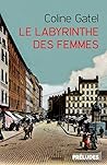 Le labyrinthe des femmes by Coline Gatel