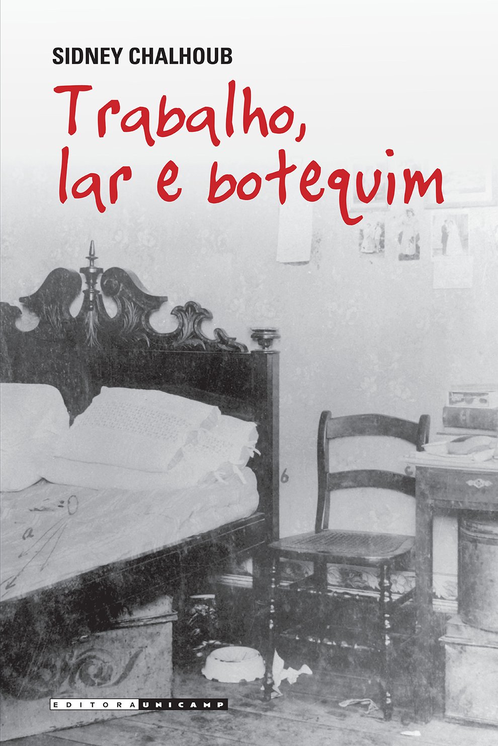 Trabalho, Lar e Botequim (Paperback)