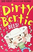 Bees! Dirty Bertie