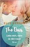 The Dare – Liebe mich, wenn du dich traust by Elle Kennedy