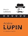 Arsène Lupin: El ...