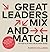 Great Leaders Mix and Match by Ramon Vullings