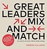 Great Leaders Mix and Match: Get ready for the future with the ideaDJ strategy Great Leaders Mix and Match: Get ready for the future with the ideaDJ strategy