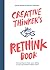 Creative Thinker's Rethink ...
