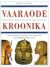 Vaaraode kroonika by Peter A. Clayton