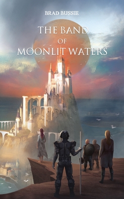 The Band of Moonlit Waters (Spero's Legacy)