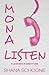 Mona Listen: 8 Lessons in G...