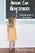 Anyone Can Homeschool: Overcoming Obstacles to Home Education