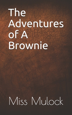 The Adventures of A Brownie