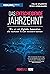 Das entscheidende Jahrzehnt by Sven  Jungmann